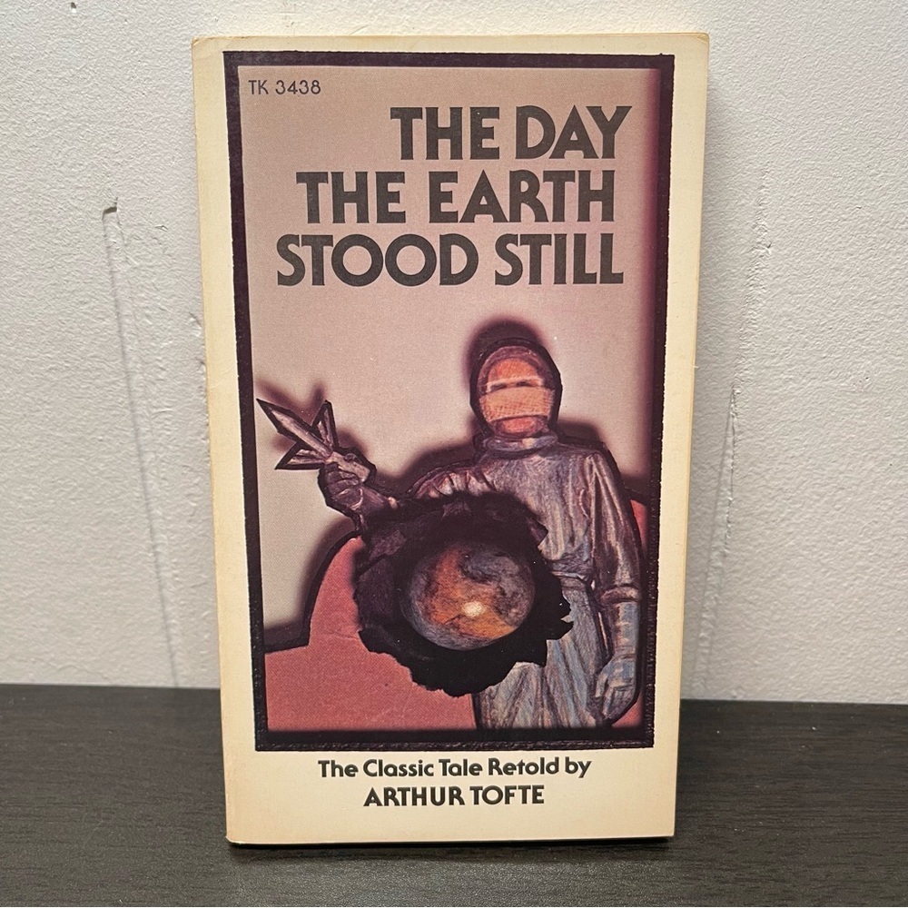 The Day the Earth Stood Still By Arthur Tofte - Vintage Paperback Book 1976